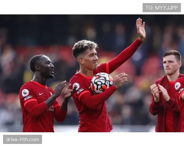 萨拉赫马内双星闪耀，菲尔米诺稳健发挥助利物浦重燃争冠希望